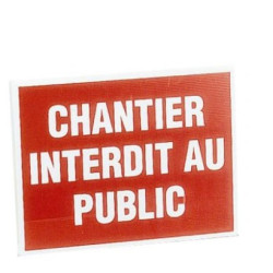 Pnx 330X200 chantier interdit public