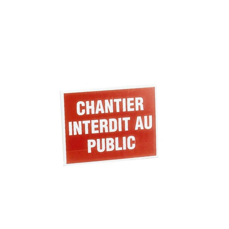 Pnx 330X200 chantier interdit public